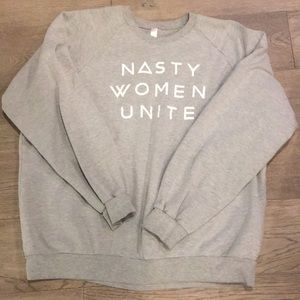 Nasty Women Unite sweatshirt in XL